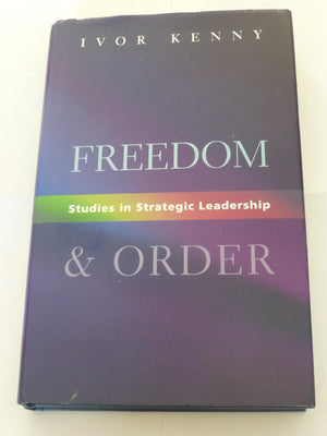 Freedom And Order: Studies In Strategic Leadership,Used