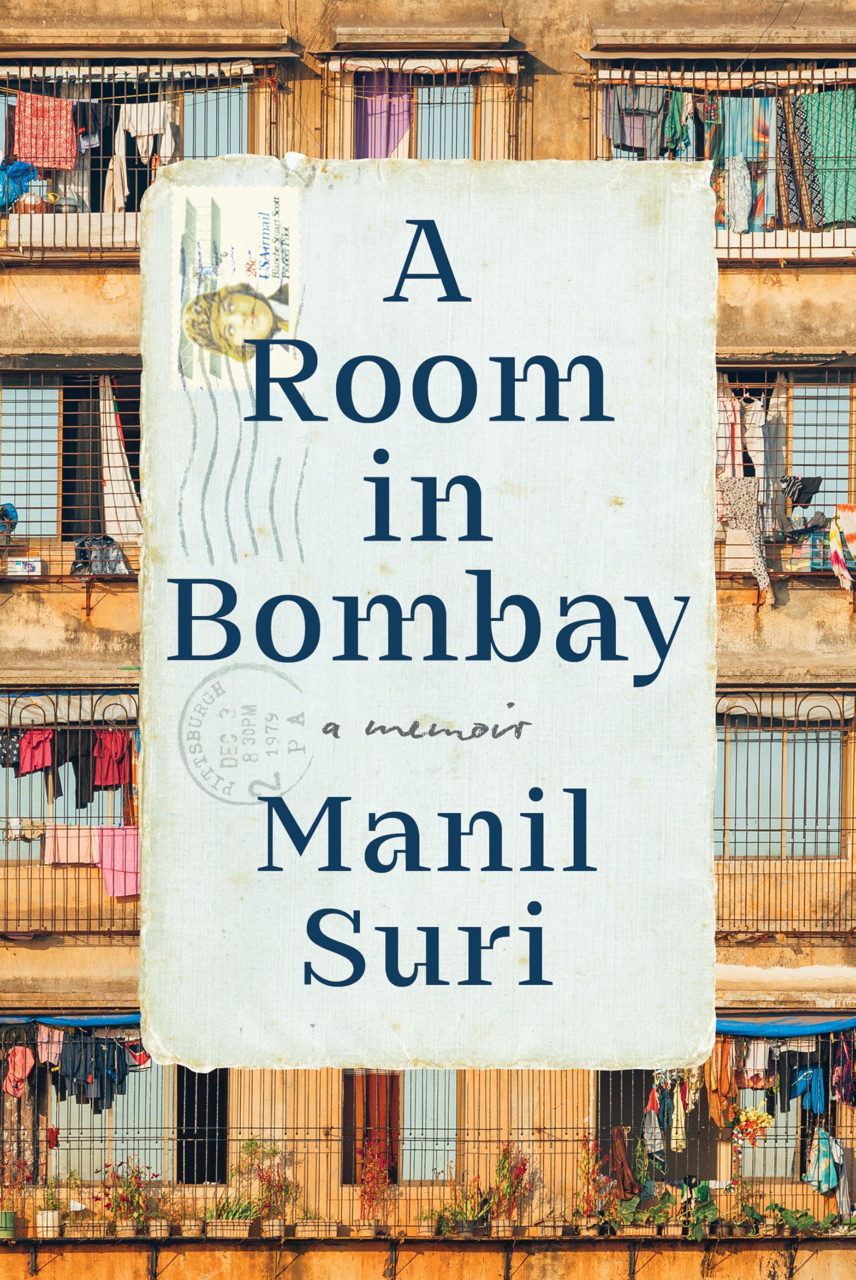 A Room In Bombay: A Memoir