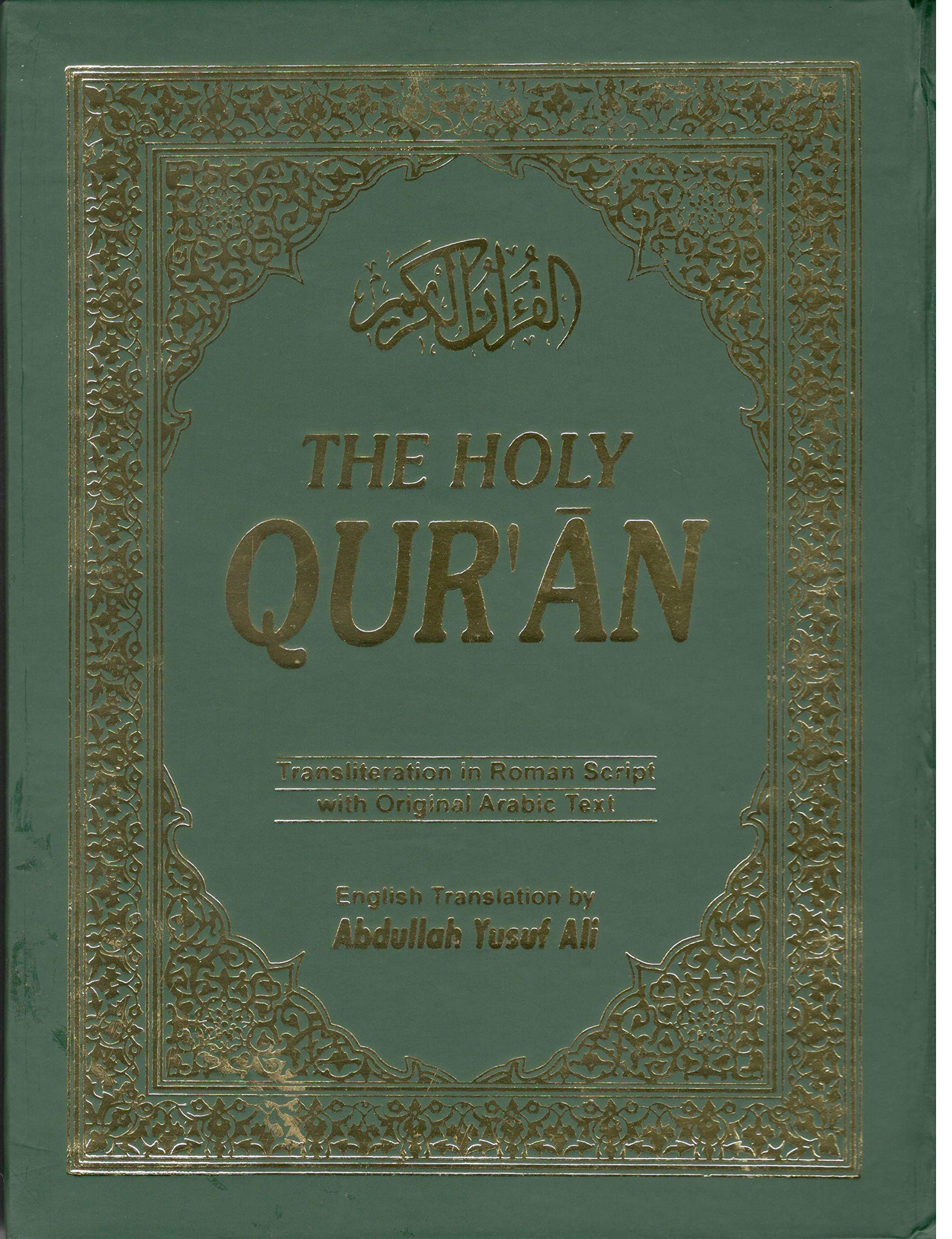The Holy Qur'An: Roman Transliteration, With Orginal Arabic Text And English Translation