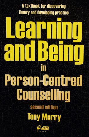 Learning and Being in PersonCentred Counselling