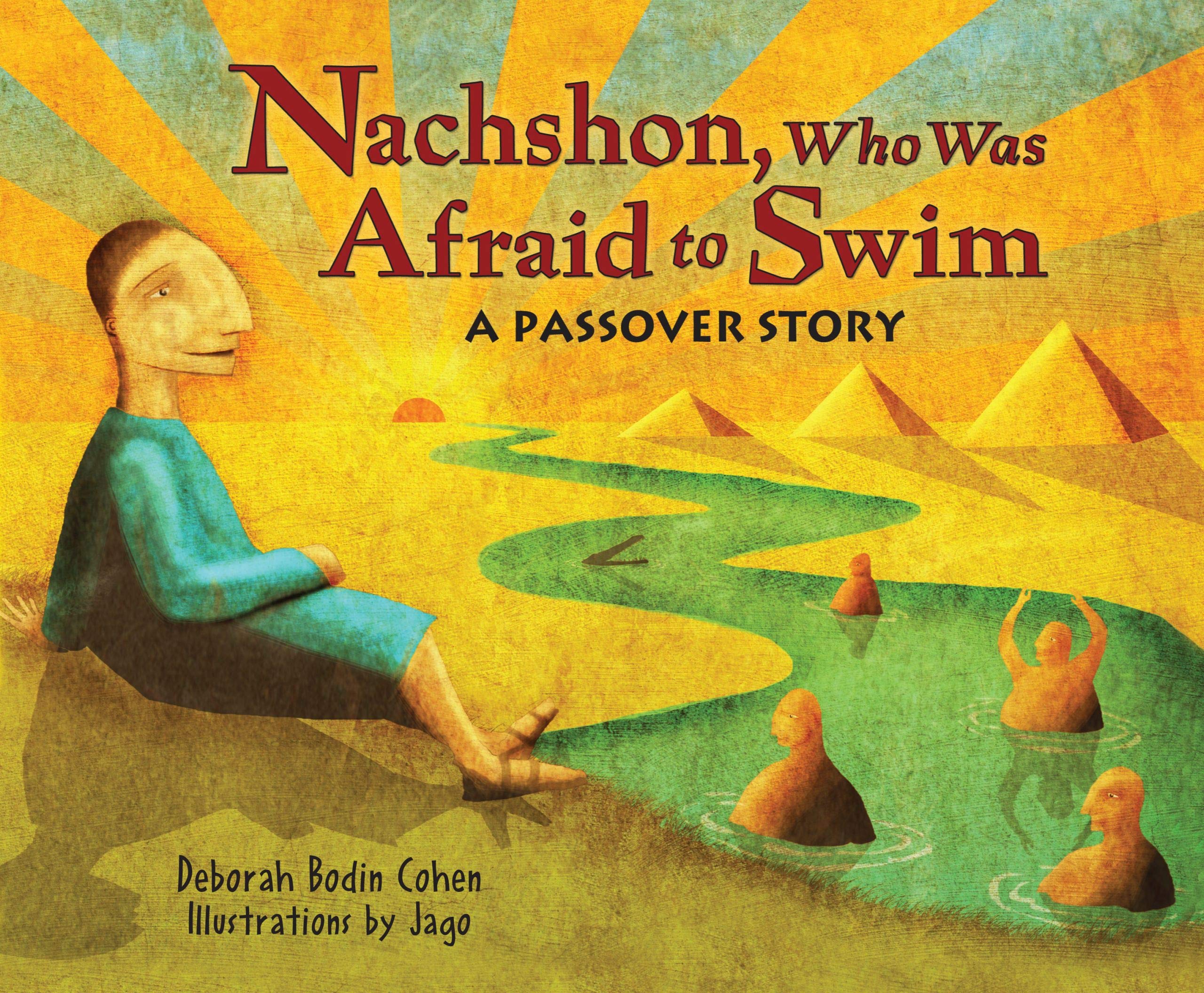 Nachshon, Who Was Afraid to Swim: A Passover Story,Used