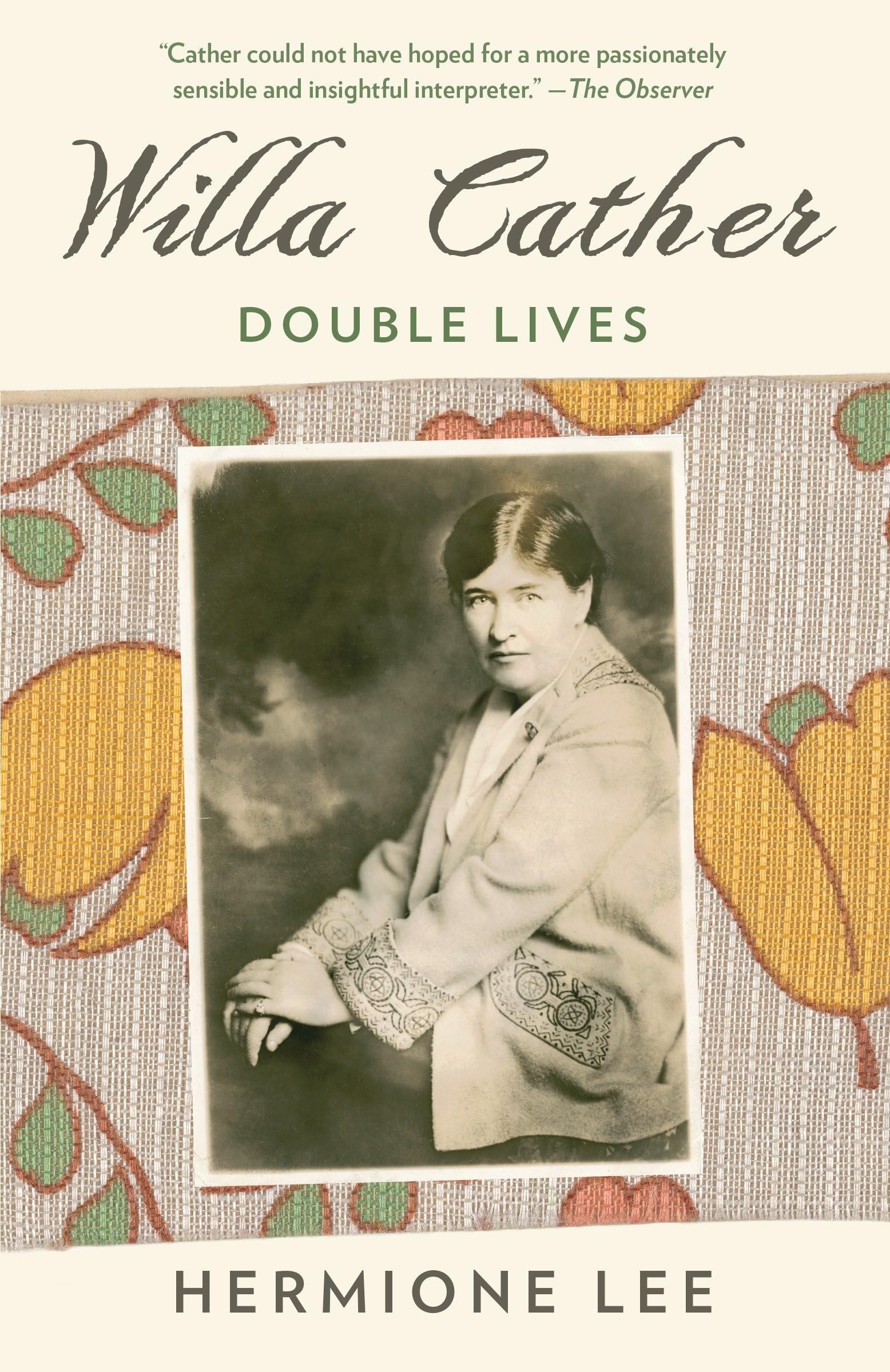 Willa Cather: Double Lives,Used