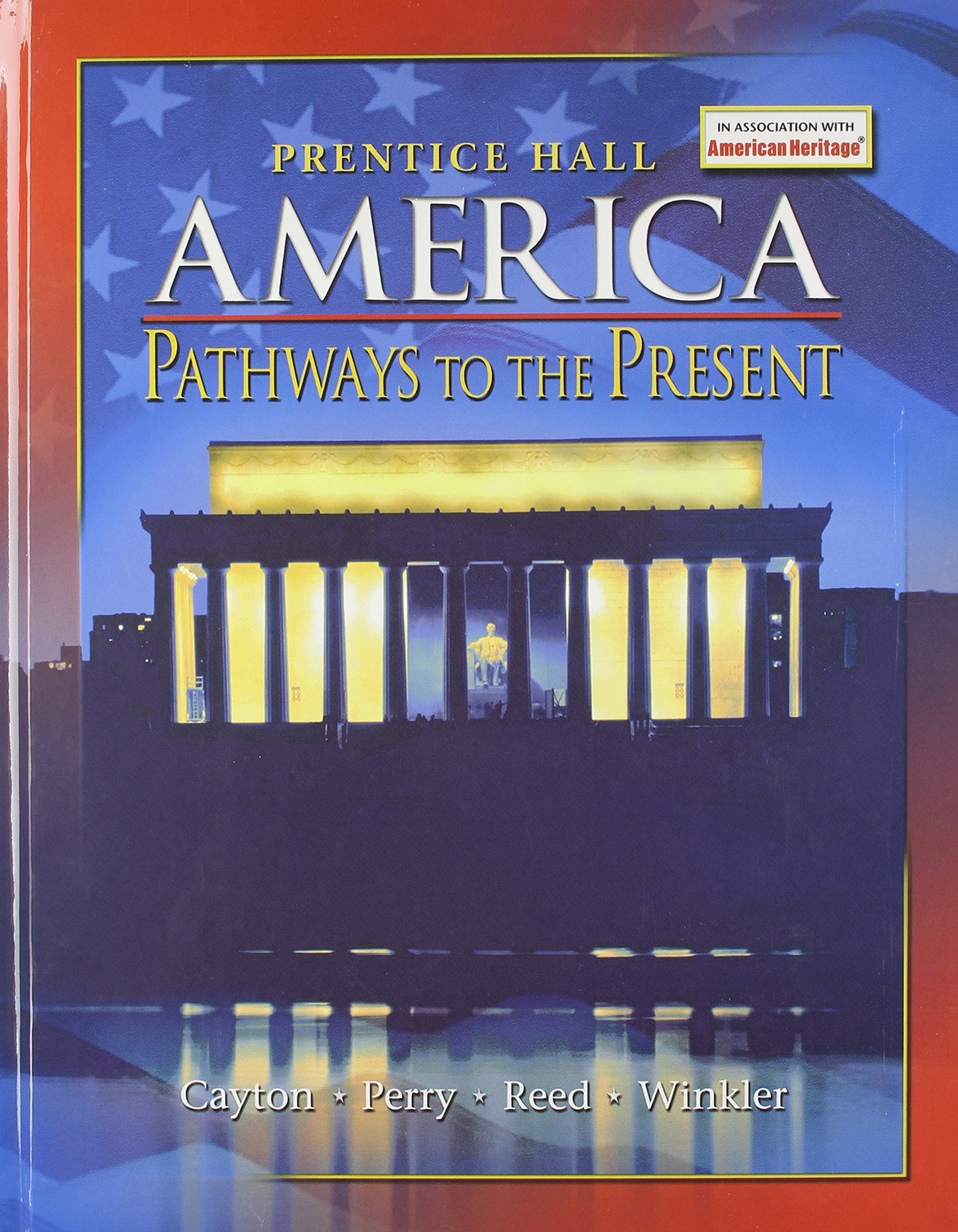 America: Pathways to the Present,Used