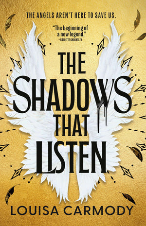 The Shadows That Listen (Angel Ruin, 1)