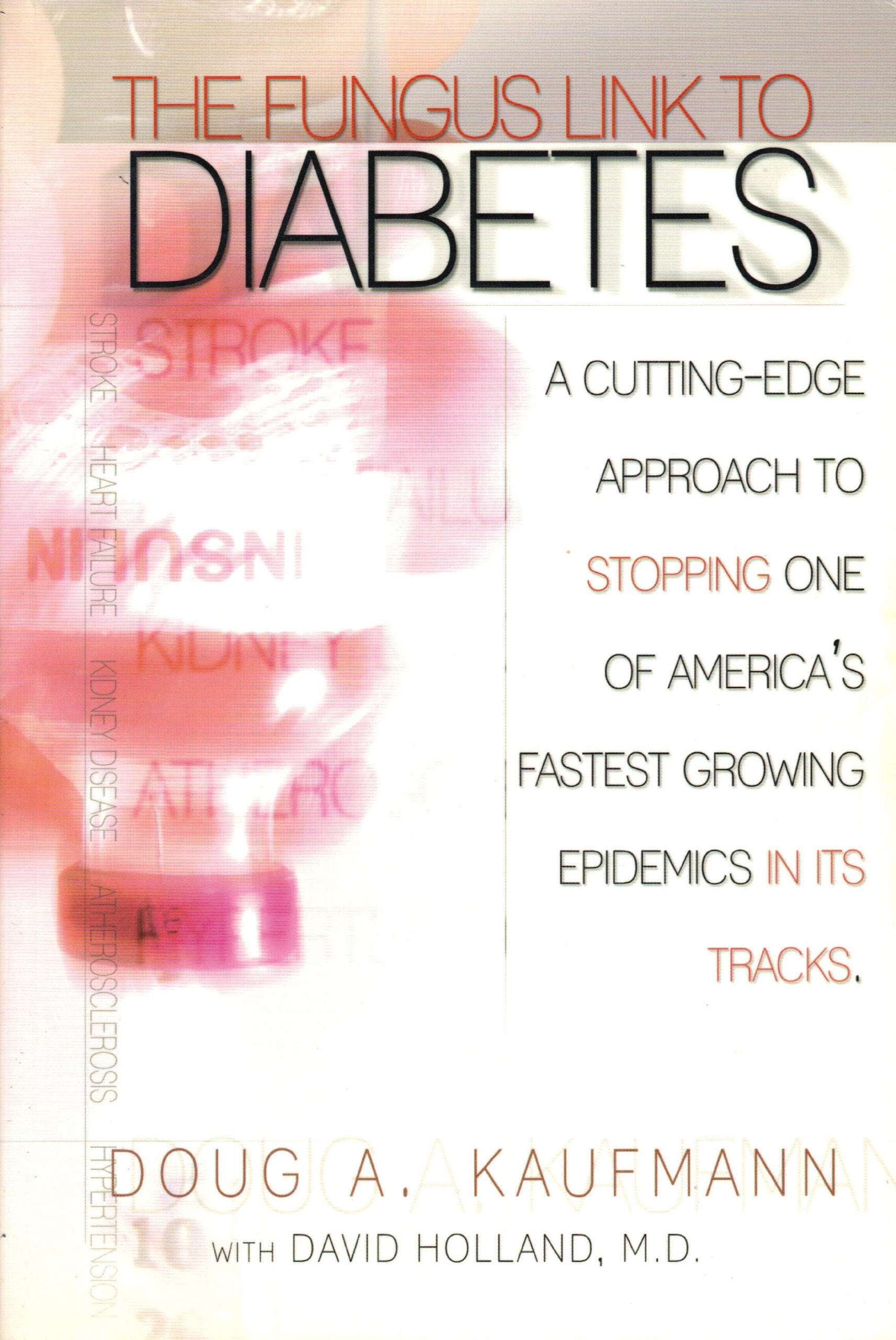 Infectious Diabetes : A CuttingEdge Approach to Stopping One of Americas Fastest Growing Epidemics in Its Tracks