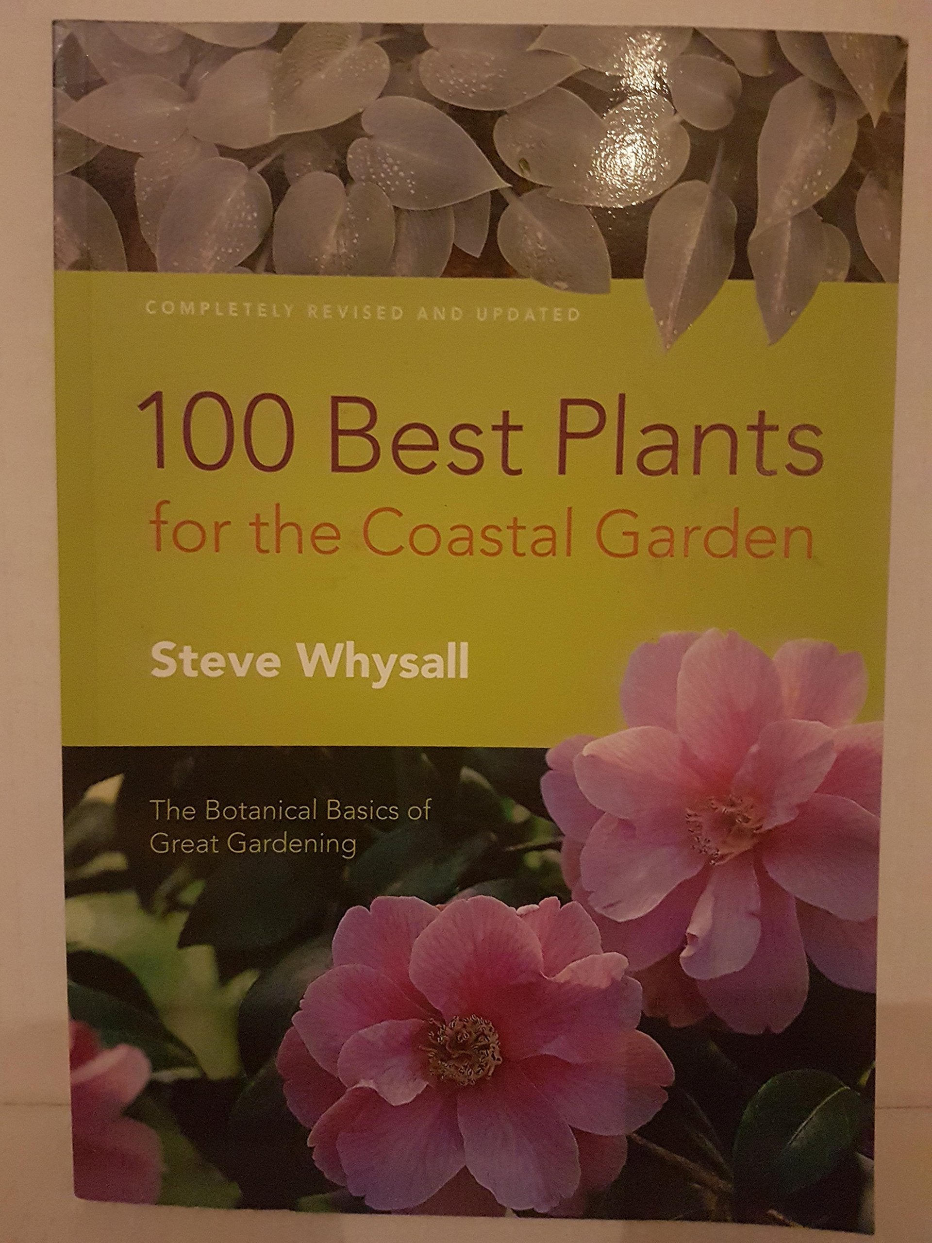 100 Best Plants For The Coastal Garden,Used