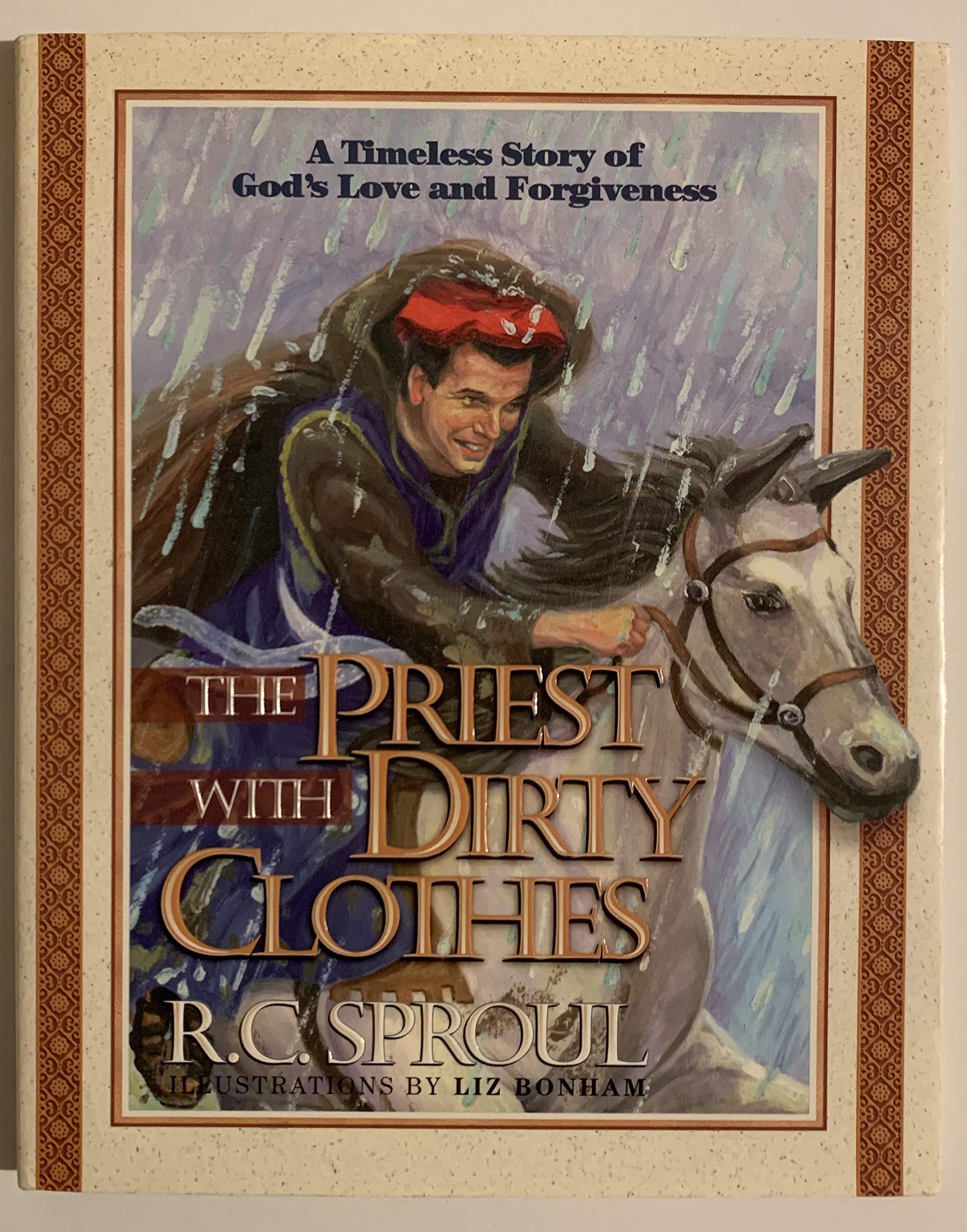 The Priest With Dirty Clothes A Timeless Story Of God's Love And Forgiveness,Used