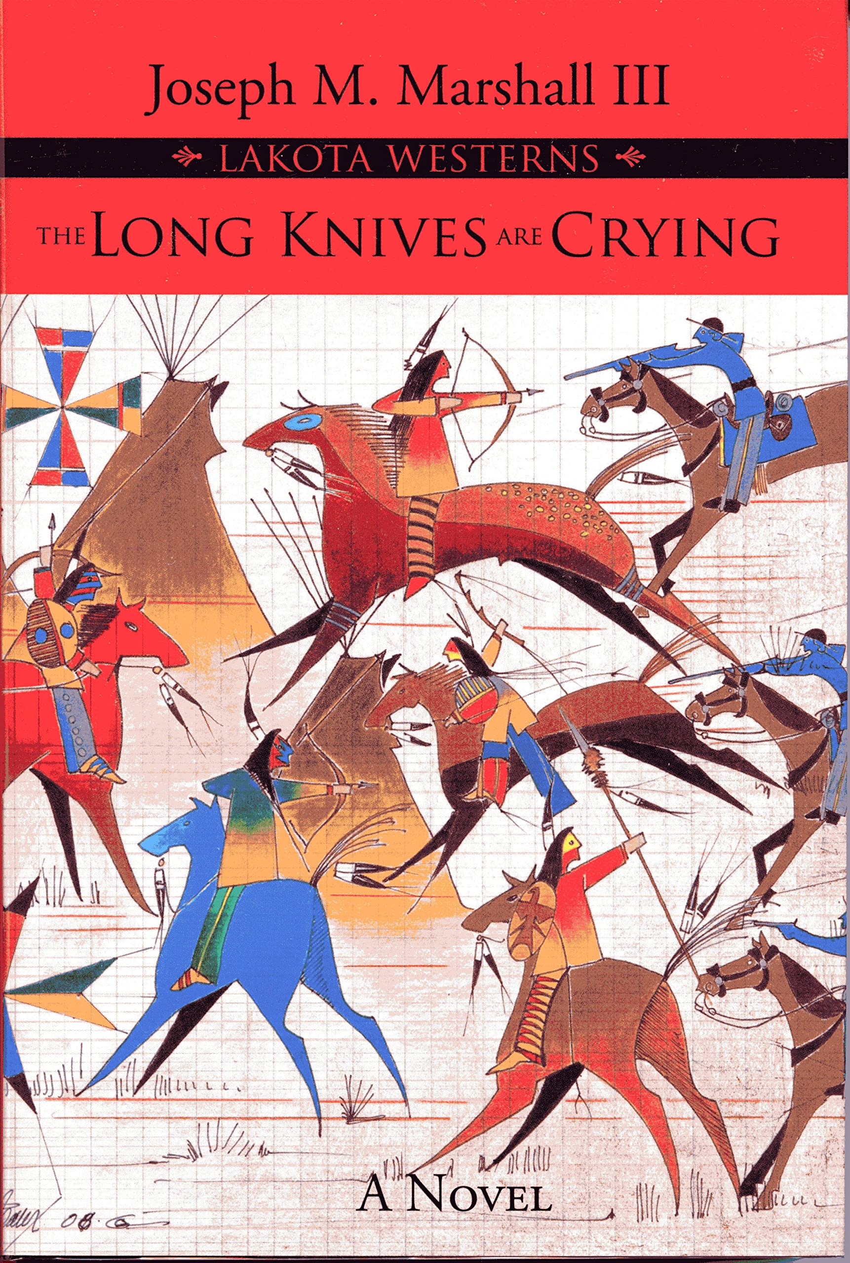The Long Knives Are Crying (Lakota Westerns)