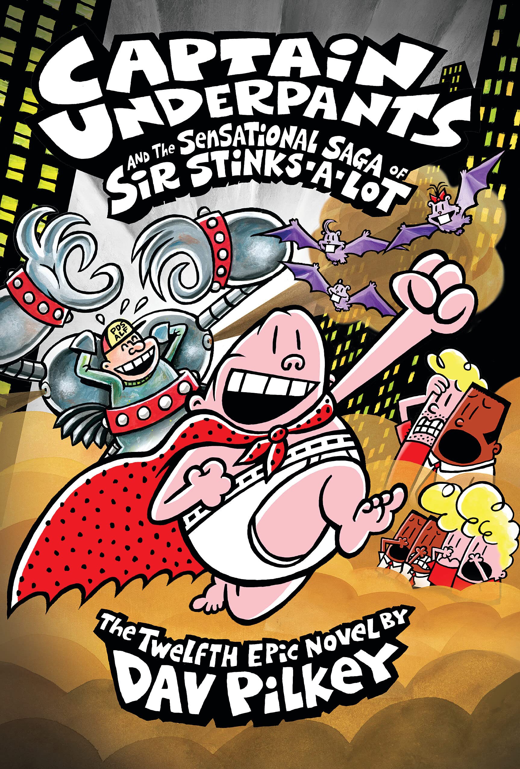 Captain Underpants and the Sensational Saga of Sir StinksALot (Captain Underpants #12) (12)