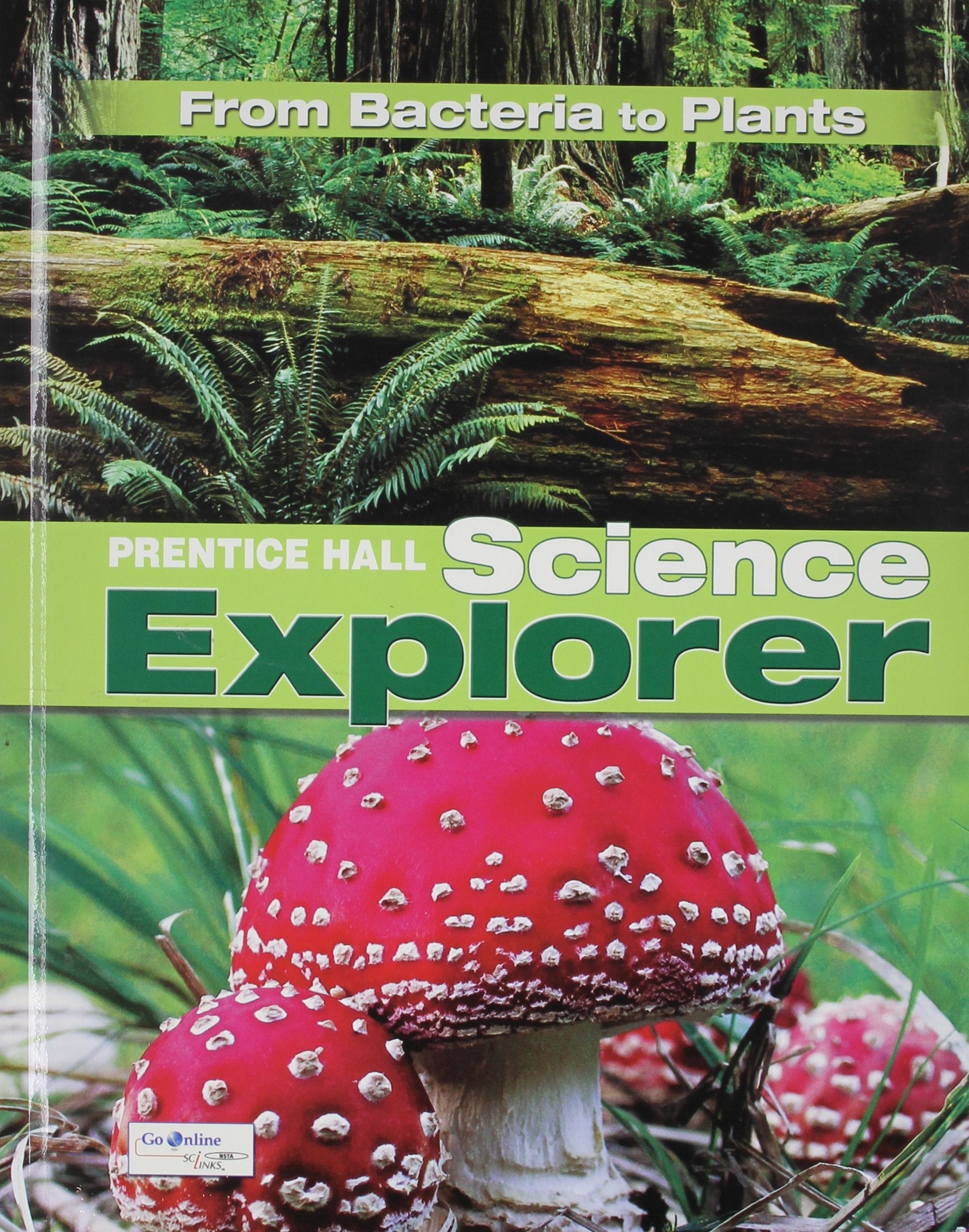 From Bacteria to Plants (Prentice Hall Science Explorer),Used