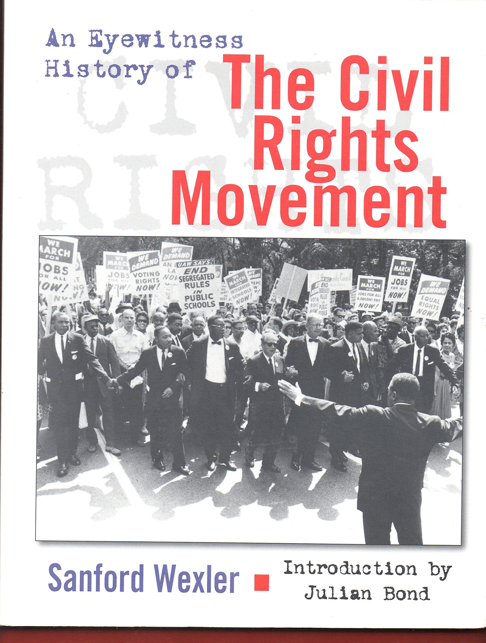 An Eyewitness History of the Civil Rights Movement (The Eyewitness History Series),Used