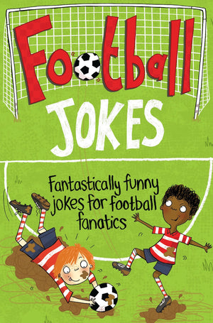 Football Jokes: Fantastically Funny Jokes for Football Fanatics,Used