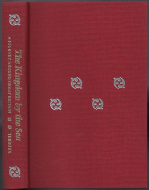 THE KINGDOM BY THE SEA: A Journey Around the Coast of Great Britain.,Used
