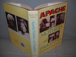 Apache Mothers And Daughters: Four Generations Of A Family,Used