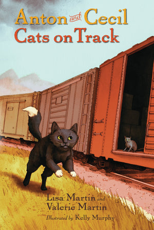 Anton And Cecil, Book 2: Cats On Track (Anton And Cecil, 2)