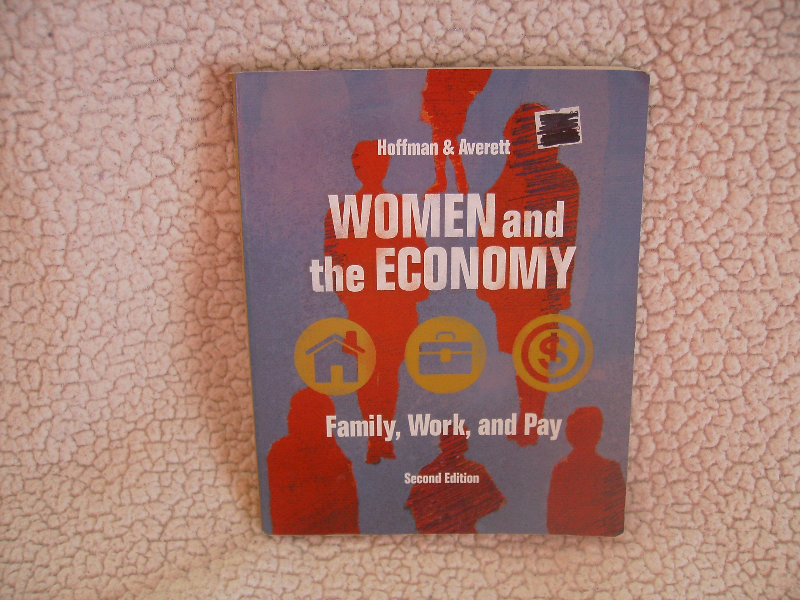 Women and the Economy: Family, Work, and Pay (2nd Edition),Used