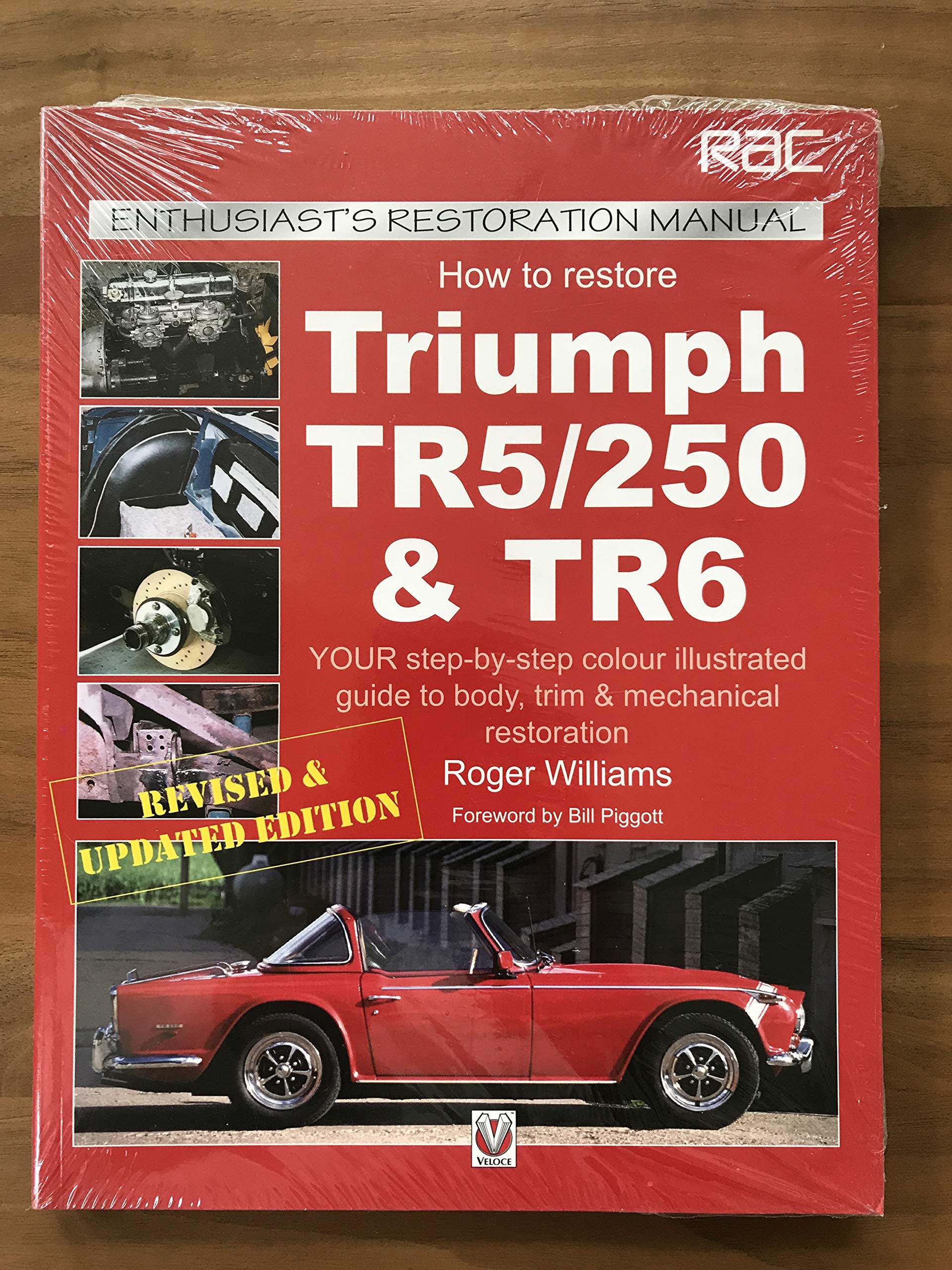 How To Restore Triumph TR5/250 & TR6 (Enthusiast's Restoration Manual),Used