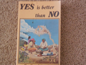 Yes Is Better Than No,Used