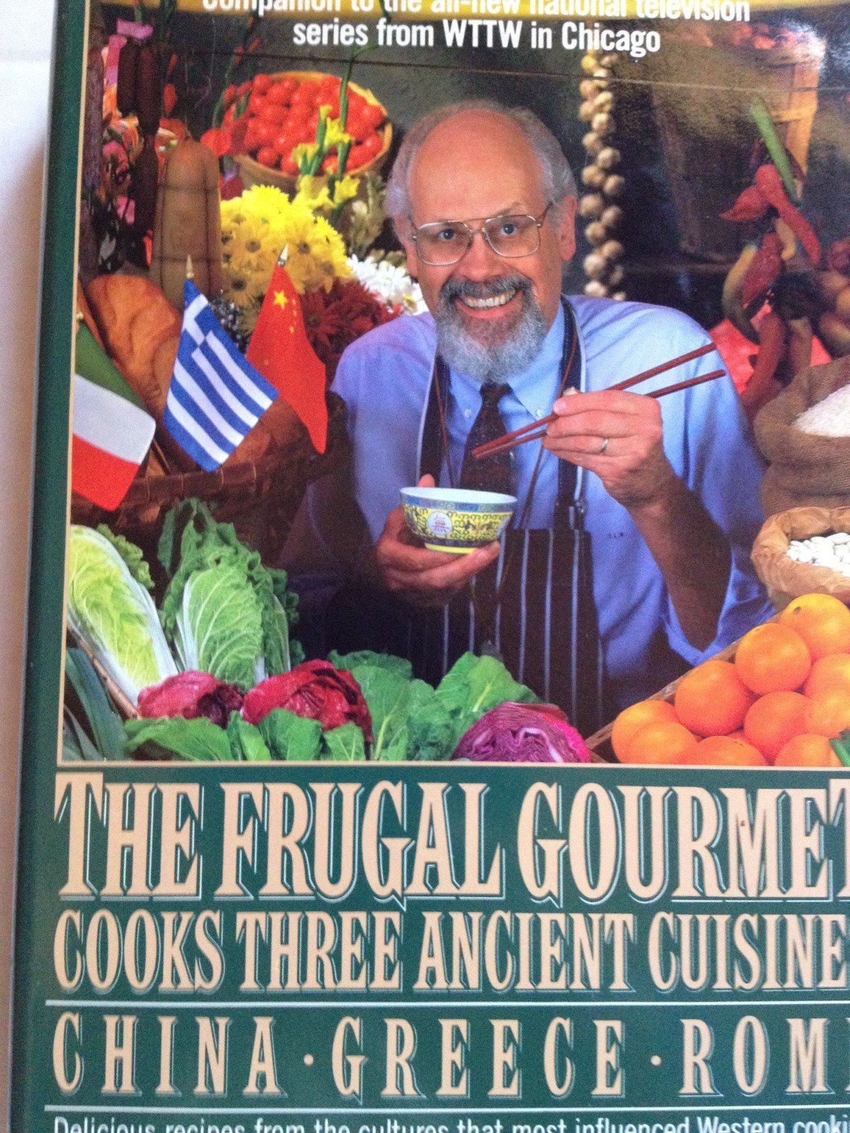The Frugal Gourmet Cooks Three Ancient Cuisines: China, Greece, and Rome,Used