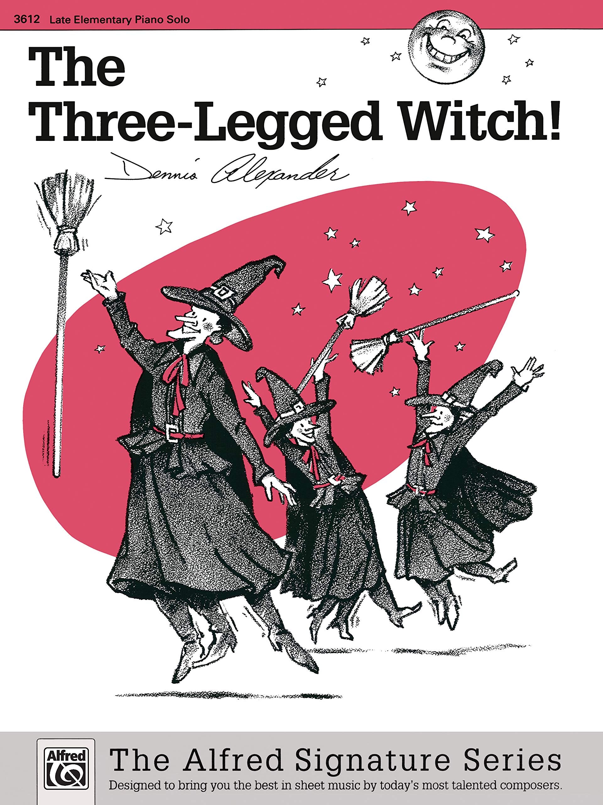 The ThreeLegged Witch!: Sheet (The Alfred Signature Series),Used