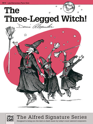 The ThreeLegged Witch!: Sheet (The Alfred Signature Series),Used