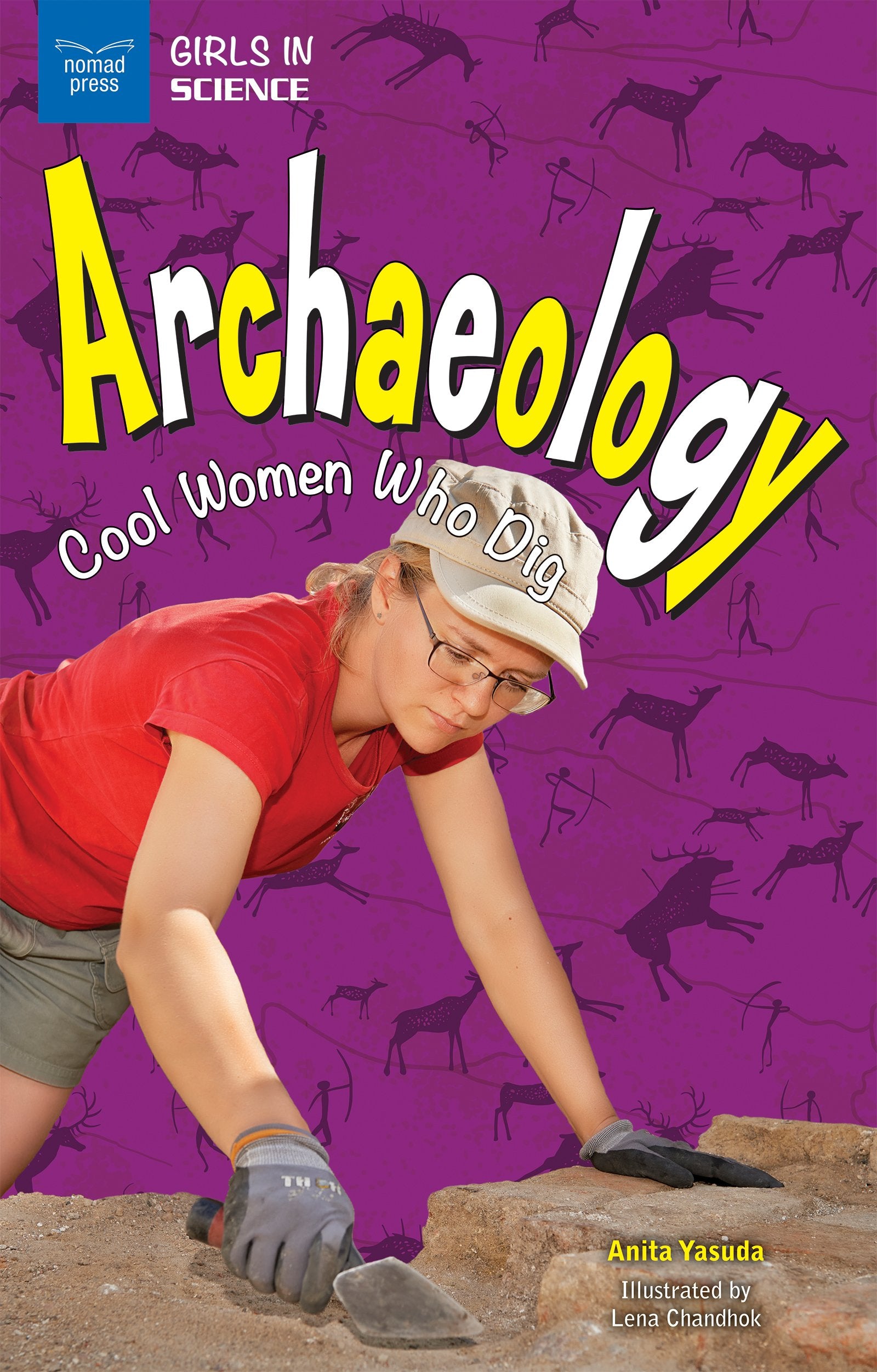 Archaeology: Cool Women Who Dig,Used
