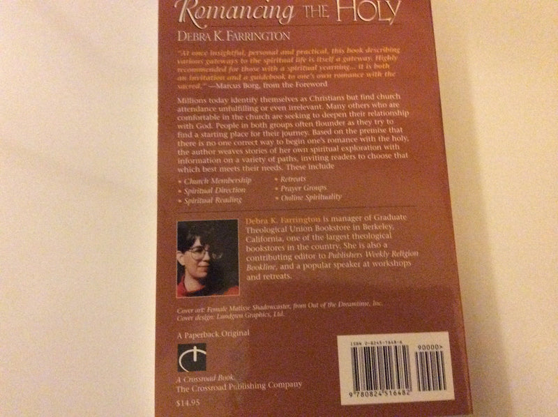 Romancing The Holy: Gateways to Christian Experience,Used