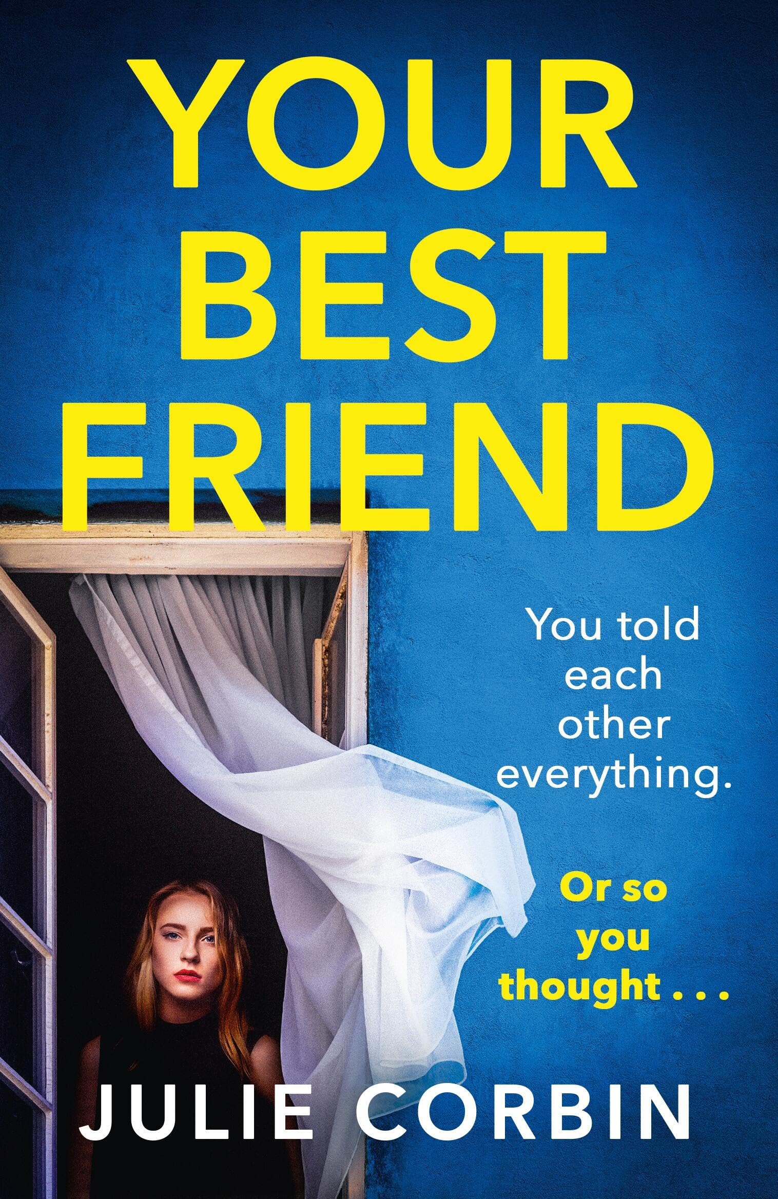 Your Best Friend: A Completely Gripping And Unputdownable Psychological Thriller With A Shocking Twist