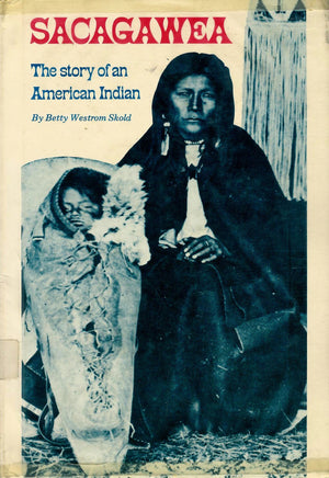 Sacagawea (The Story of an American Indian),Used