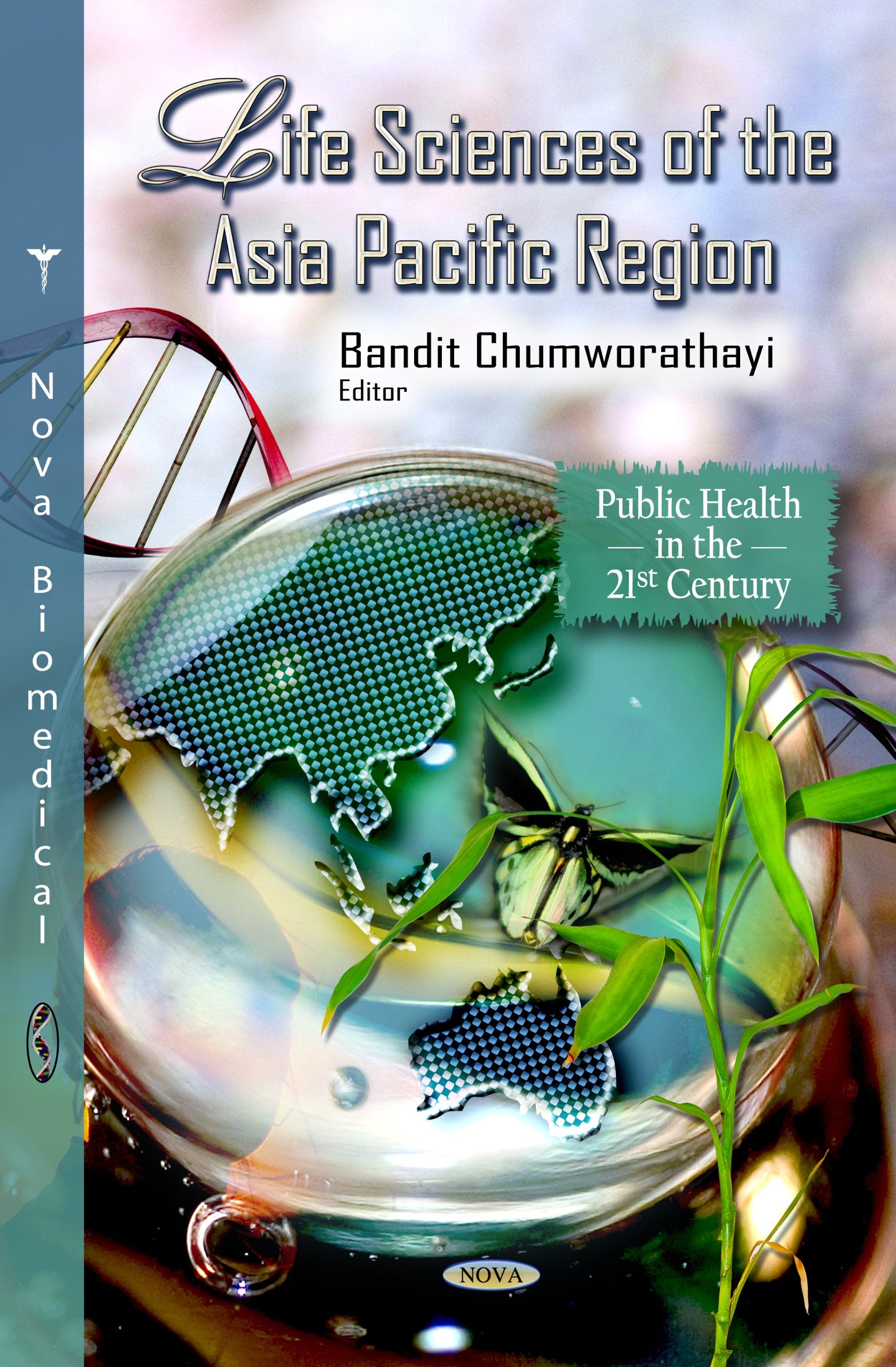 Life Sciences Of The Asia Pacific Region (Public Health In The 21St Century),Used