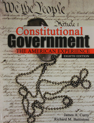 Constitutional Government: The American Experience,Used