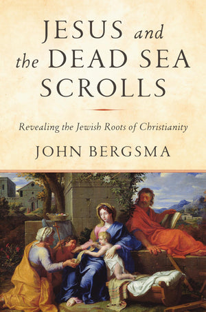 Jesus and the Dead Sea Scrolls: Revealing the Jewish Roots of Christianity,Used