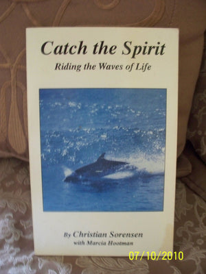Catch the Spirit: Riding the Waves of Life,Used