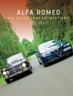 Alfa Romeo: An Illustrated History, 19102020,New