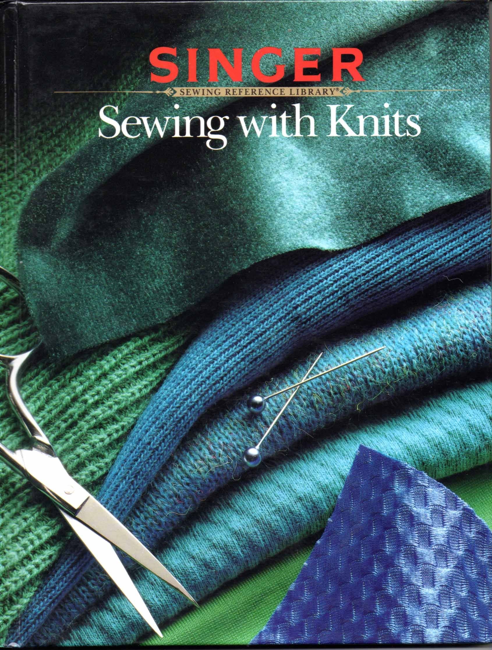 Sewing With Knits (Singer Sewing Reference Library),New