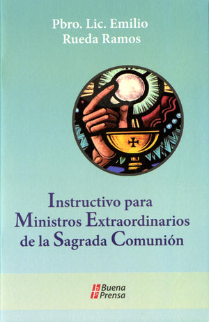 Instructivo Para Ministros Extraordinarios De La Sagrada Comunin (Spanish Edition),Used