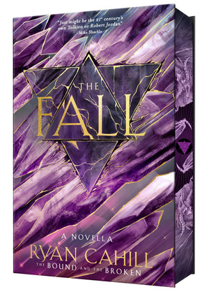 The Fall: Signed CollectorS Edition: The Bound And The Broken Novella