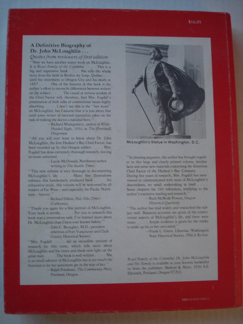 Royal Family of the Columbia: Dr. John McLoughlin and His Family,Used
