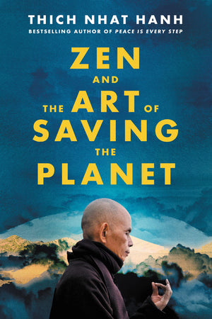 Zen And The Art Of Saving The Planet-used