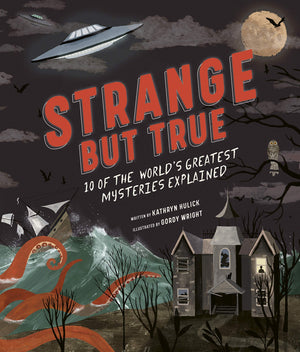 Strange but True: 10 of the world's greatest mysteries explained,Used