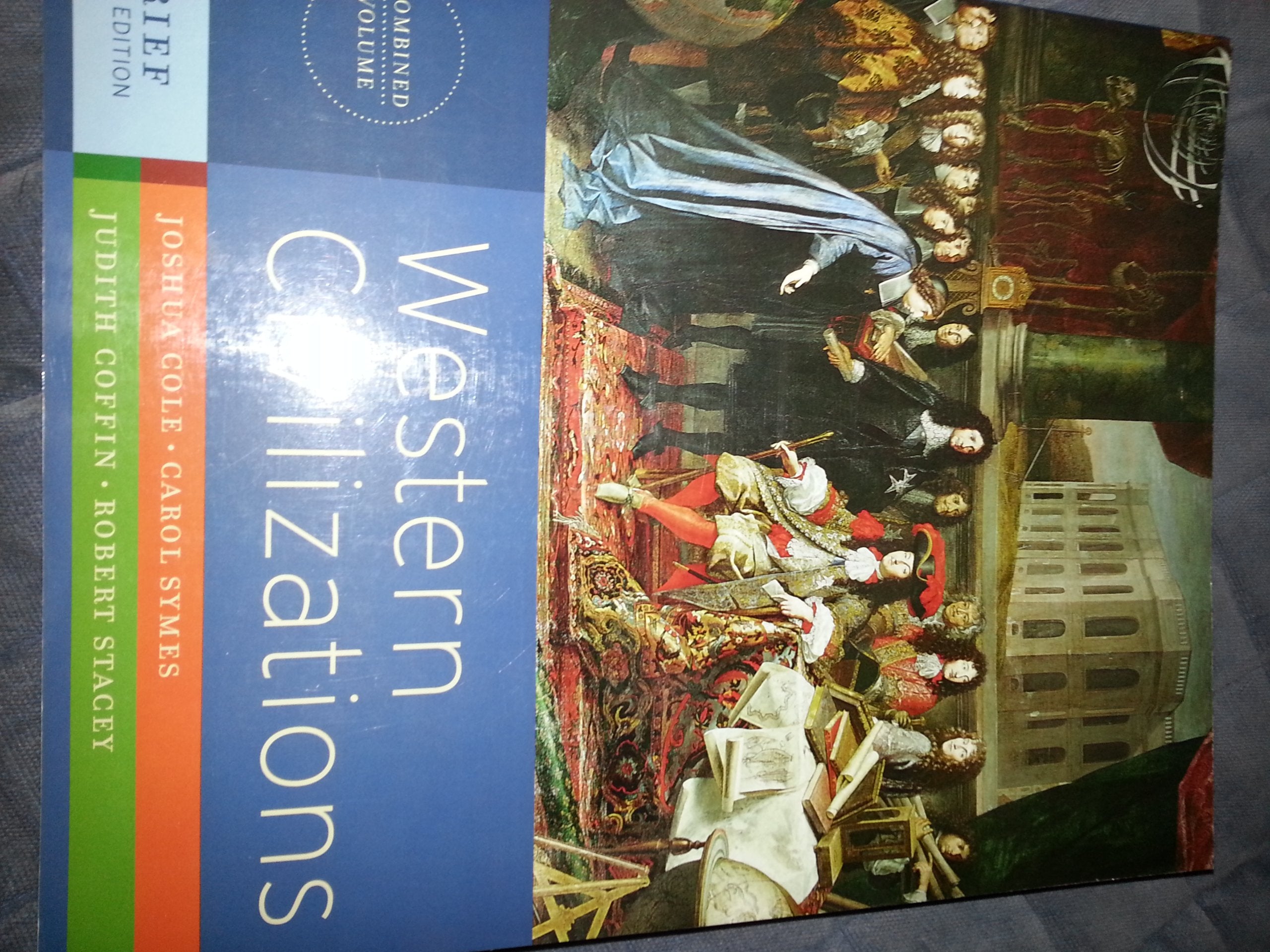 Western Civilizations: Their History and Their Culture (Brief Third Edition) (Vol. OneVolume),Used
