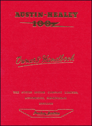 Austinhealey 100 Owner'S Handbook (Official Handbooks)