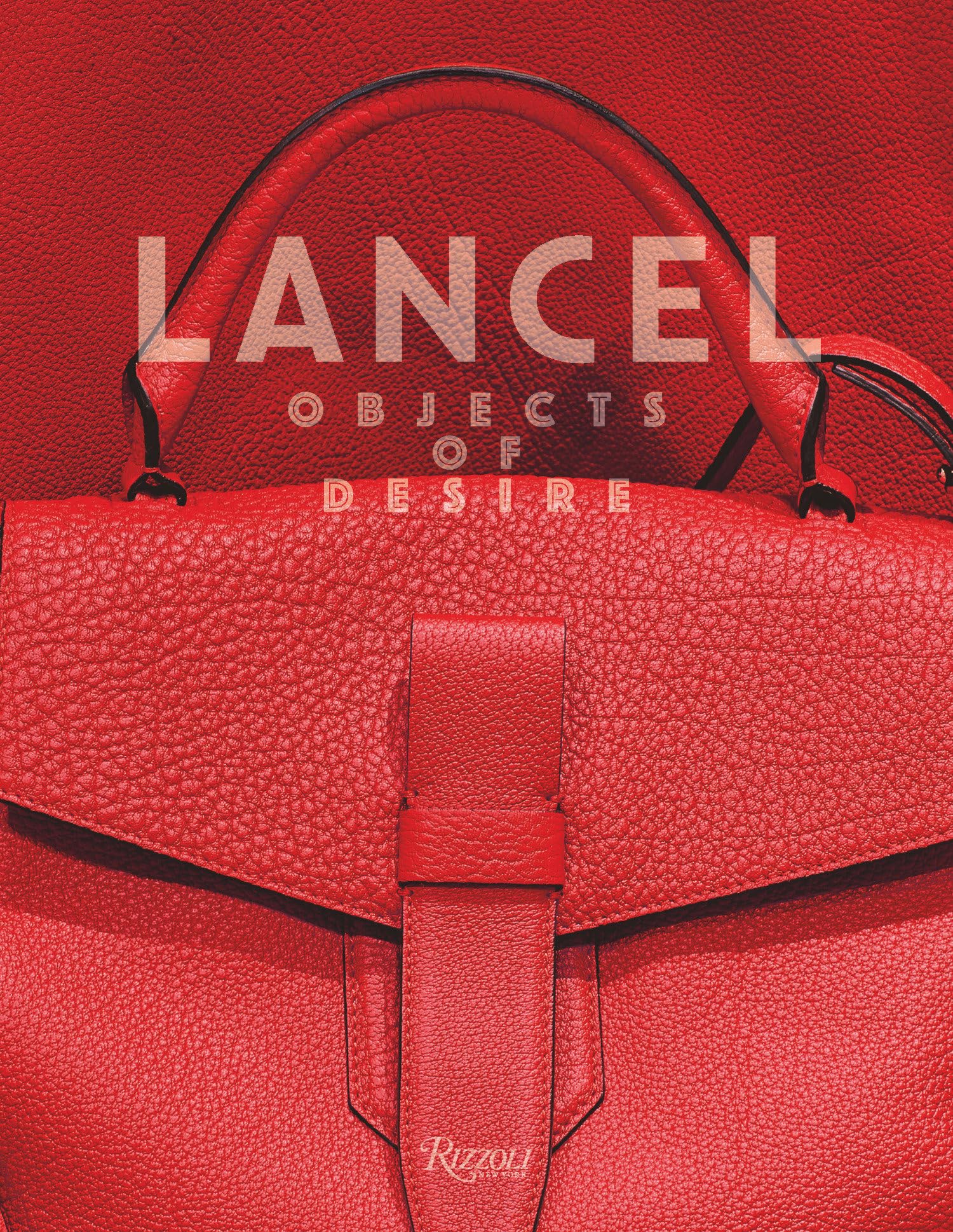 Lancel: Objects Of Desire