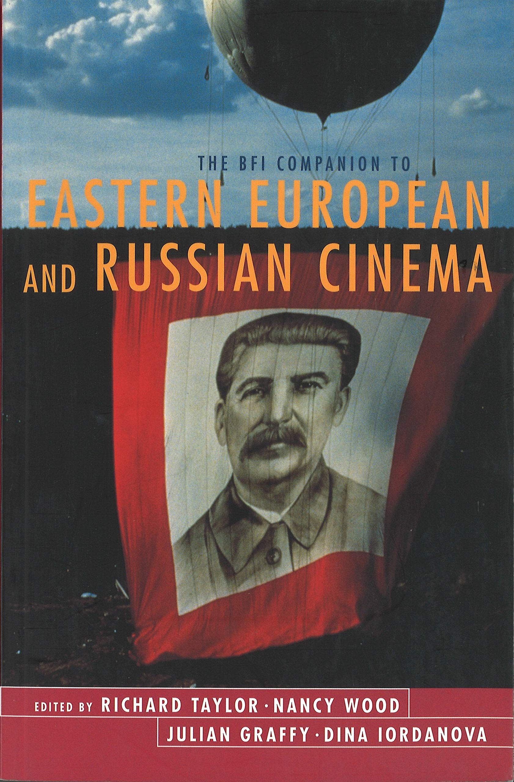 The BFI Companion to Eastern European and Russian Cinema,Used