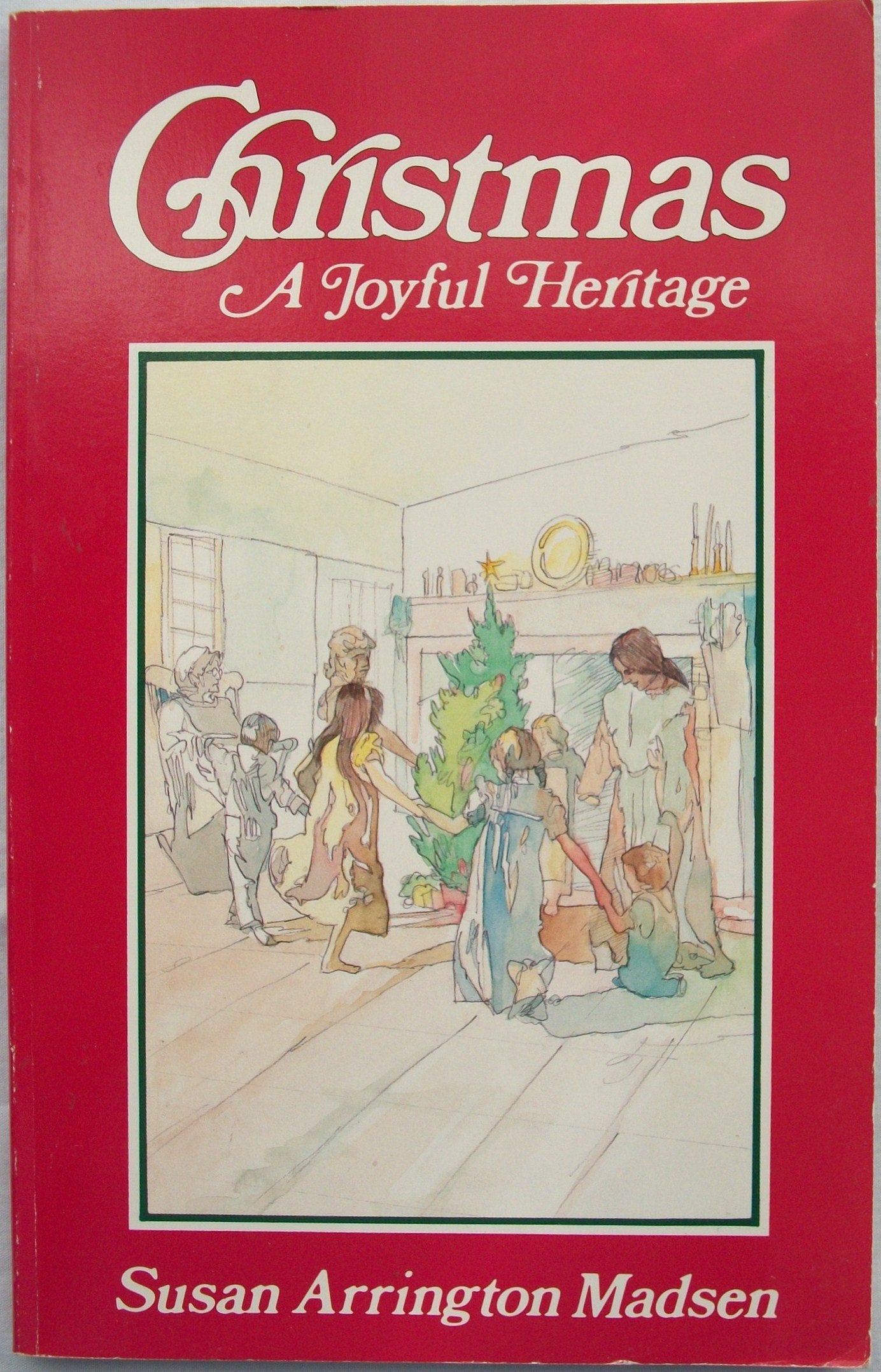 Christmas: A Joyful Heritage,Used