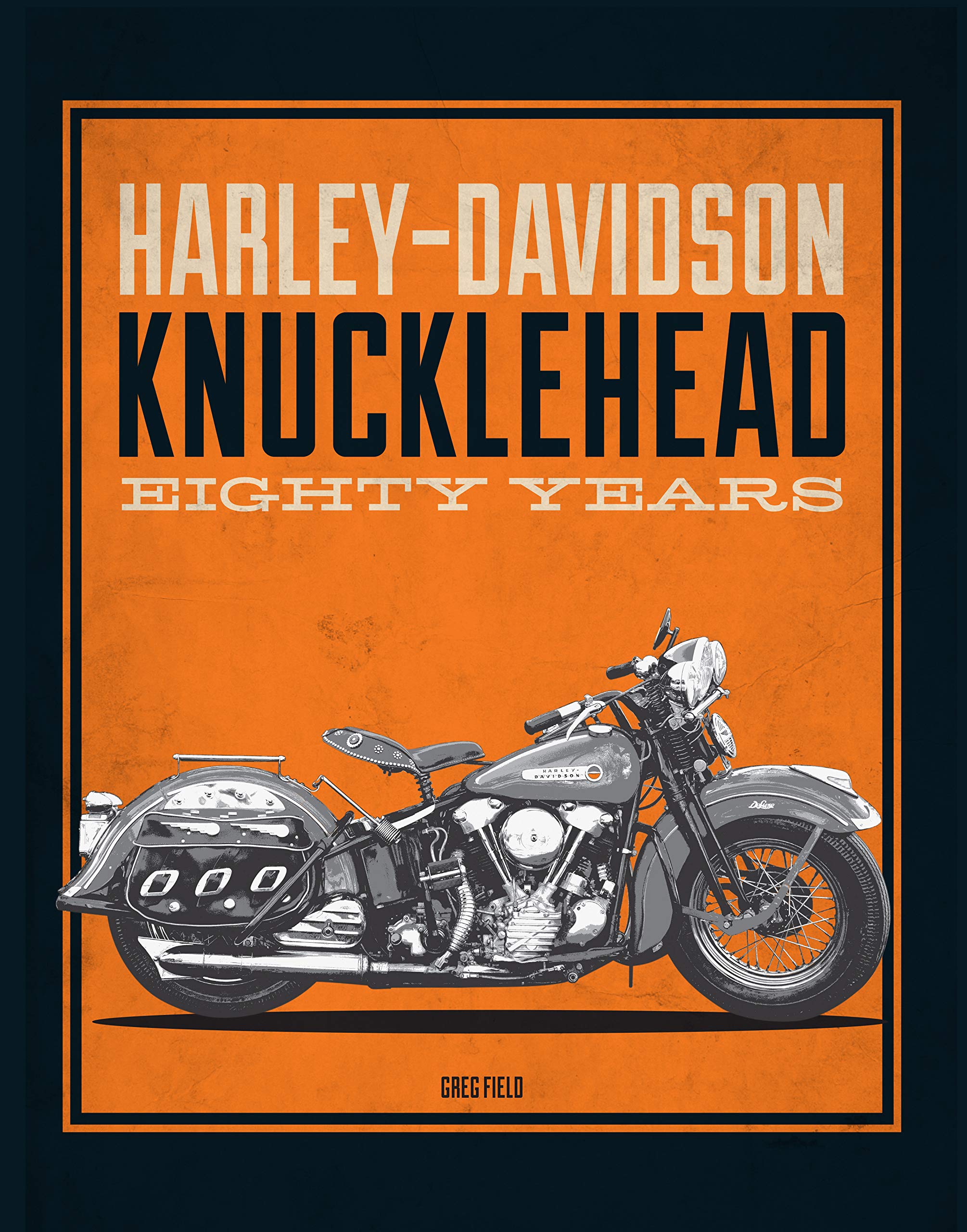 HarleyDavidson Knucklehead: Eighty Years,Used