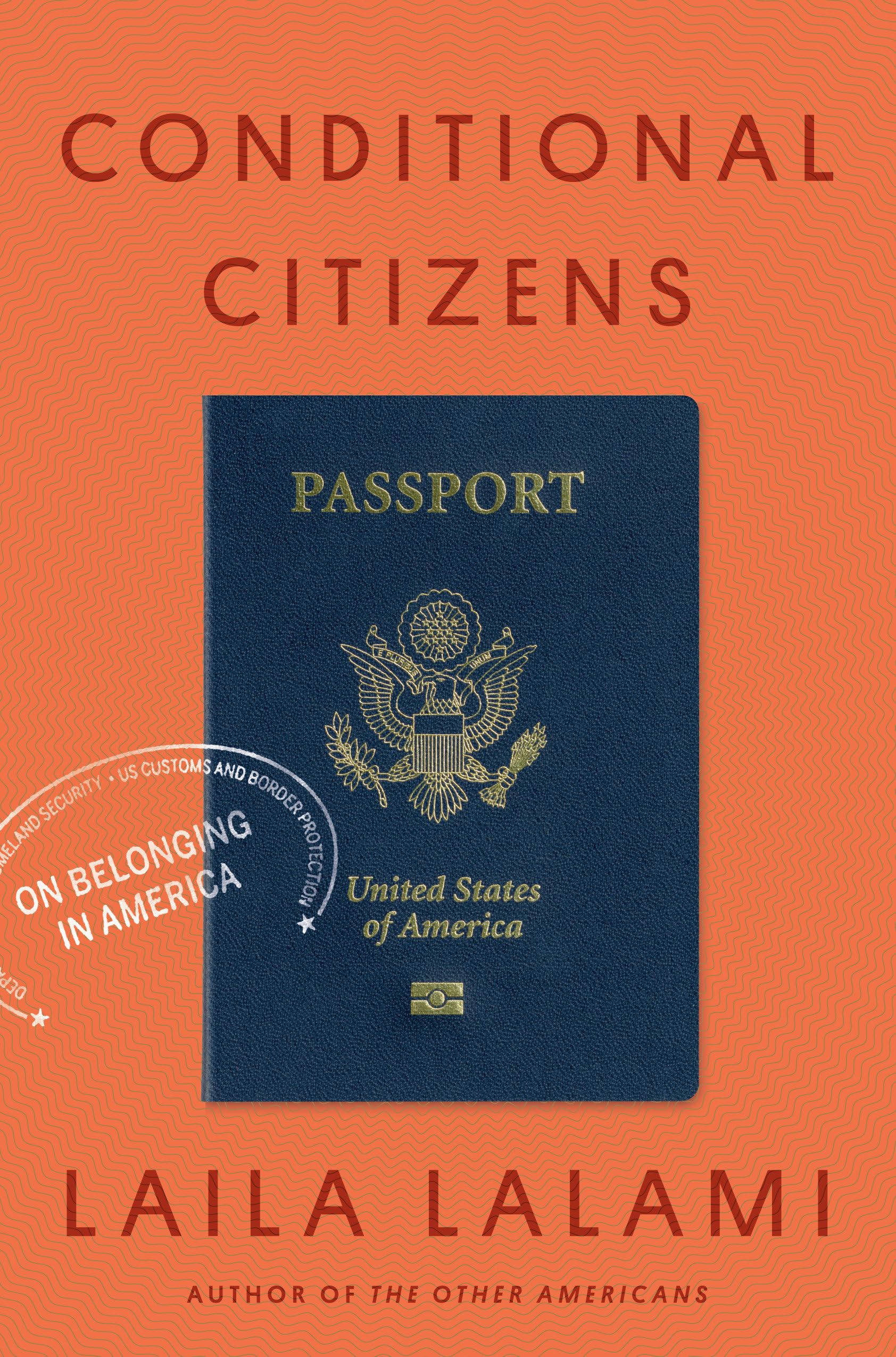 Conditional Citizens: On Belonging in America,Used