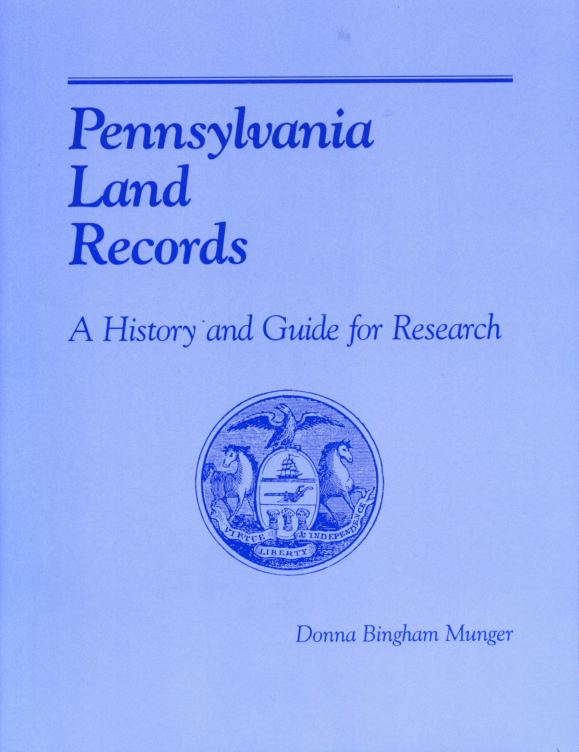 Pennsylvania Land Records: A History and Guide for Research,Used