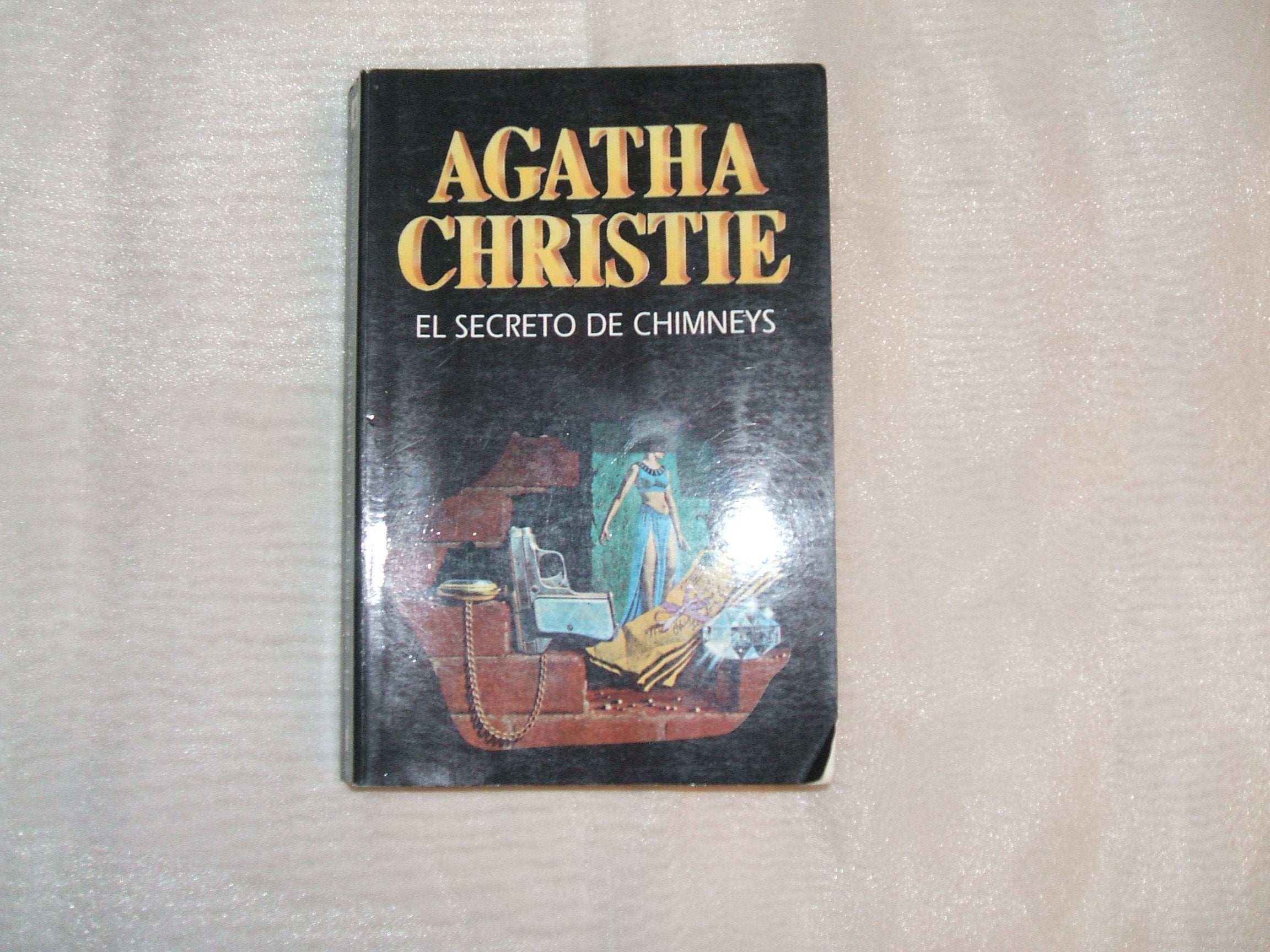 El Secreto De Chimneys/the Secret of Chimneys (Spanish Edition),Used
