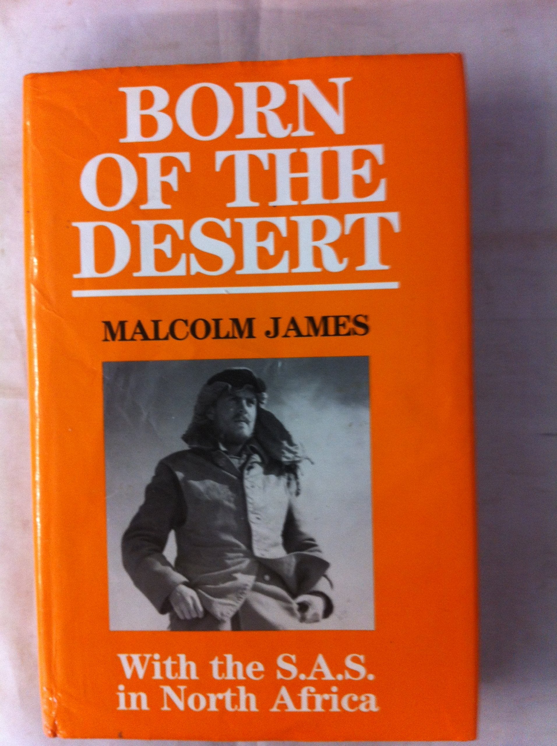 Born of the Desert: With the S.A.S. in North Africa,Used